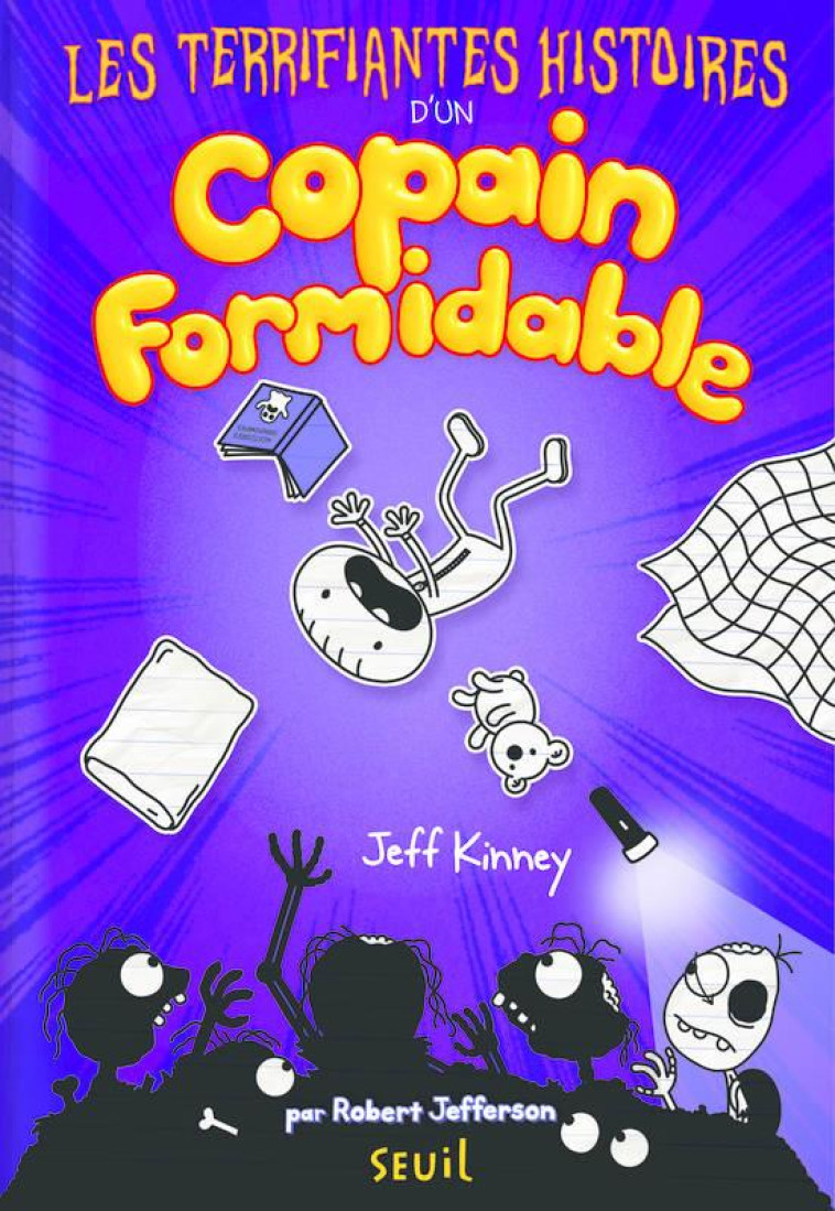 LES TERRIFIANTES HISTOIRES D-UN COPAIN FORMIDABLE - KINNEY JEFF - SEUIL JEUNESSE