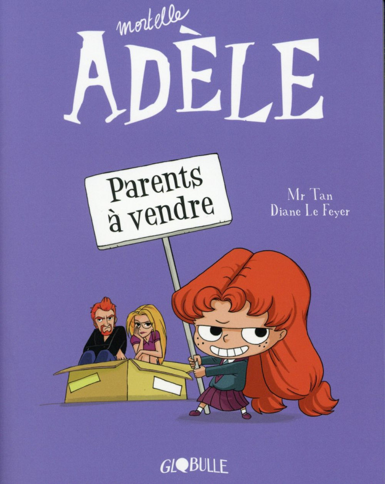 MORTELLE ADELE T08 PARENTS A VENDRE ! - M. TAN/LE FEYER - Tourbillon