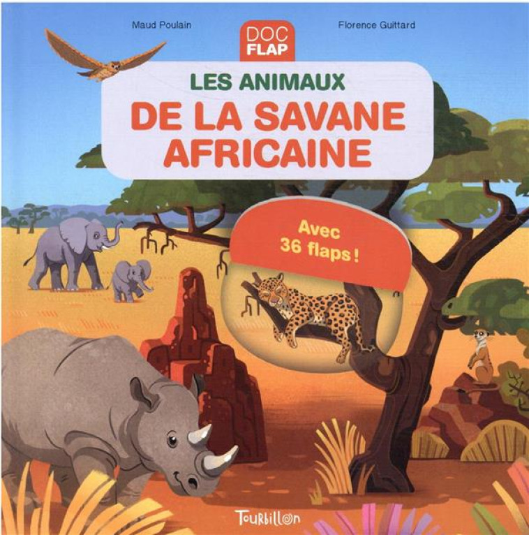 LES ANIMAUX DE LA SAVANE AFRICAINE - DUSSAUSSOIS/GUITTARD - TOURBILLON