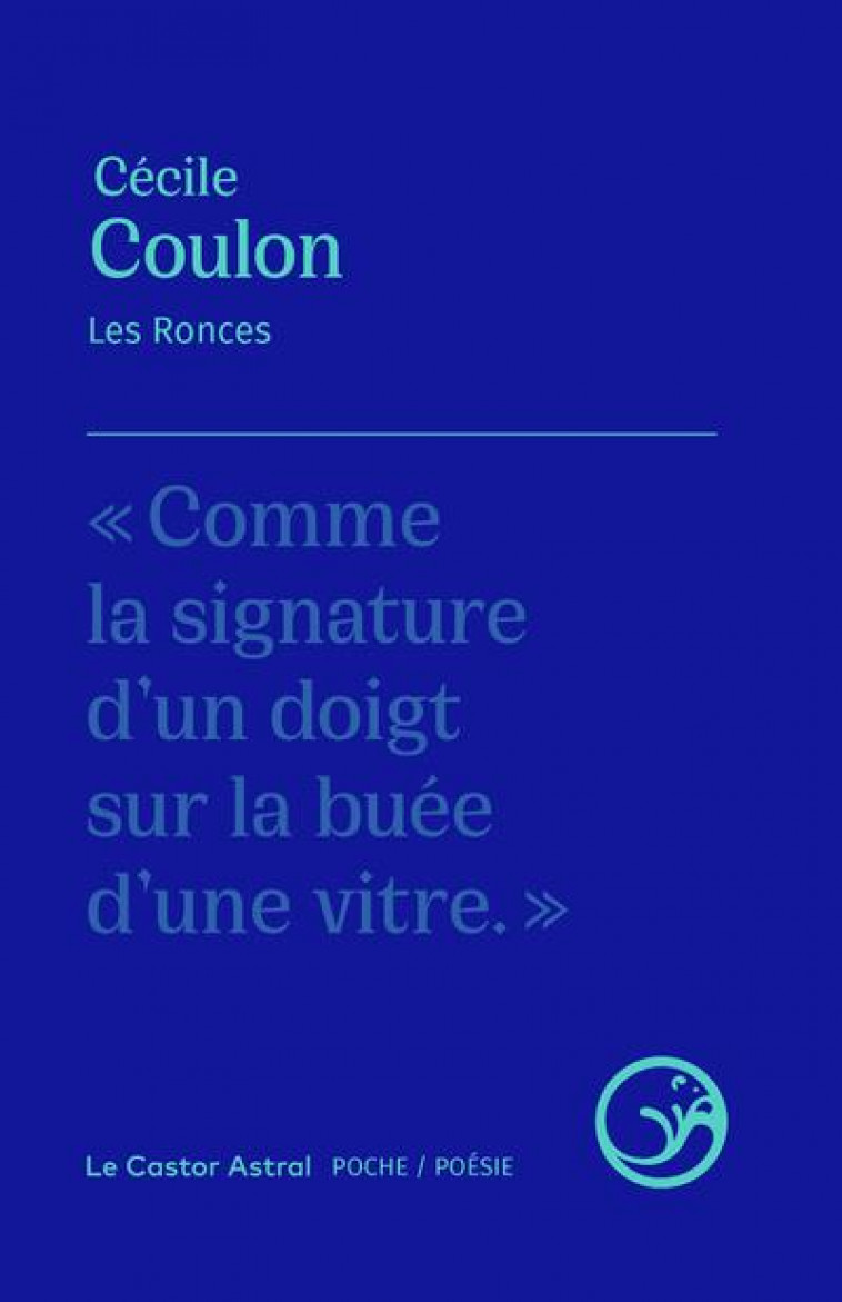 LES RONCES - COULON CECILE - CASTOR ASTRAL