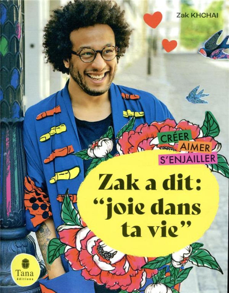 ZAK A DIT : JOIE DANS TA VIE - KHCHAI ZAK - TANA