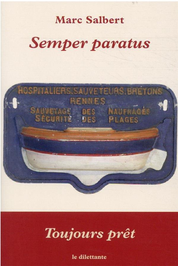 SEMPER PARATUS - SALBERT MARC - LE DILETTANTE