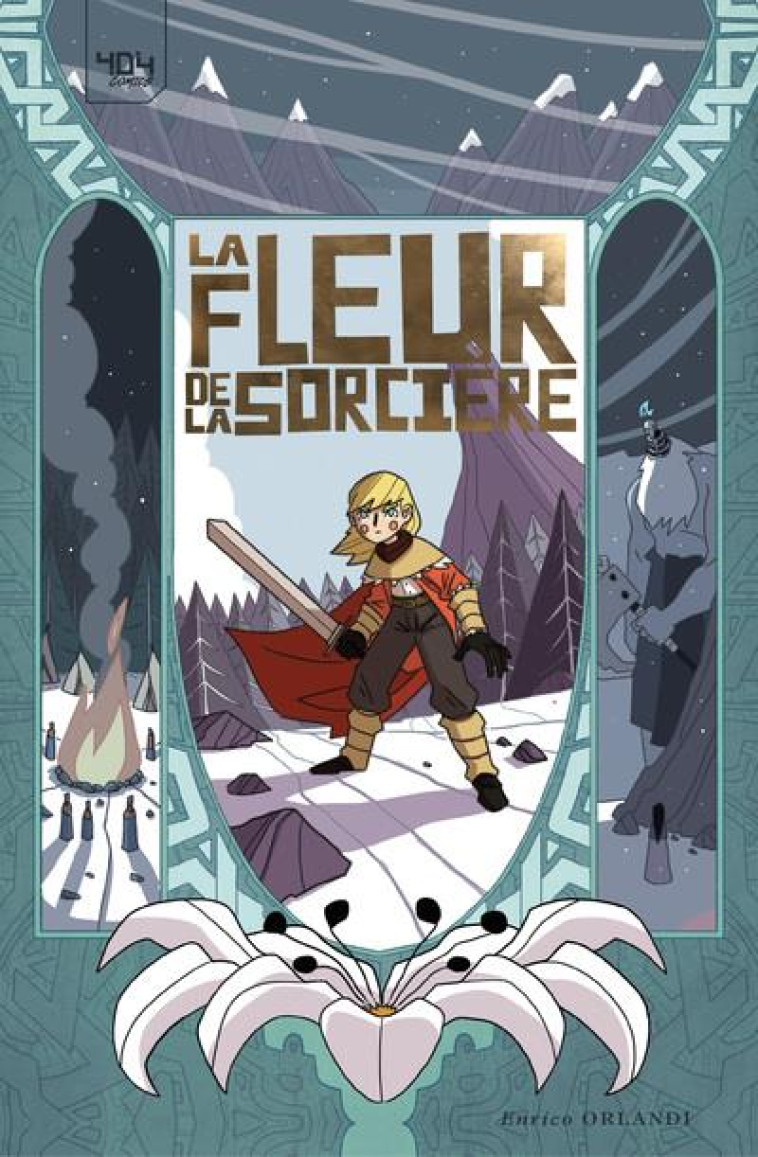 LA FLEUR DE LA SORCIERE - ORLANDI ENRICO - 404