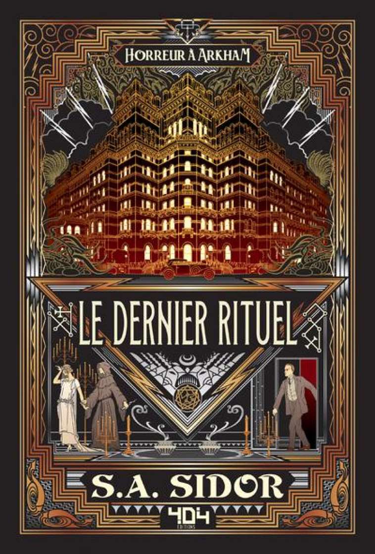 LE DERNIER RITUEL- HORREUR A ARKHAM - - SIDOR S. A. - 404