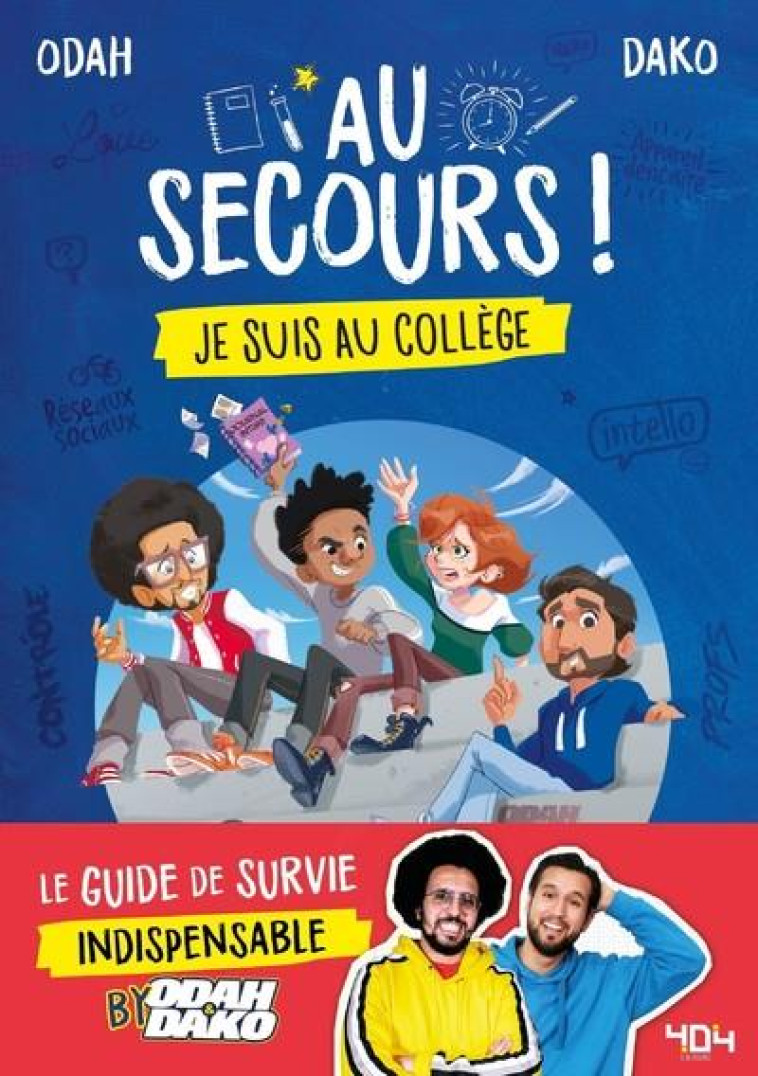 AU SECOURS ! JE SUIS AU COLLEGE - COLLECTIF - 404