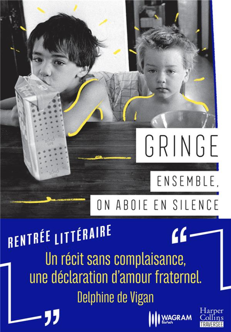 ENSEMBLE, ON ABOIE EN SILENCE - GRINGE - HARPERCOLLINS