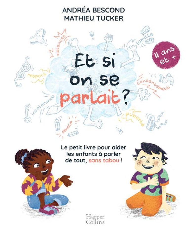 ET SI ON SE PARLAIT ? (A PARTIR DE 10 ANS) - BESCOND/TUCKER - HARPERCOLLINS