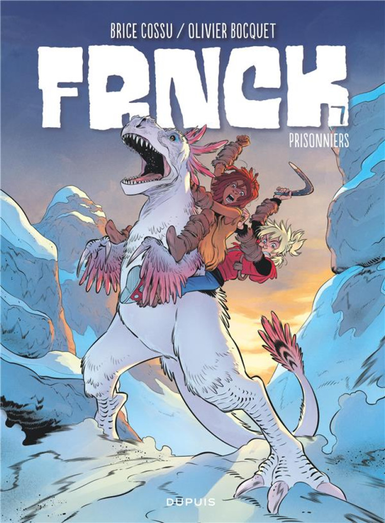 FRNCK - TOME 7 - PRISONNIERS - BOCQUET OLIVIER - DUPUIS