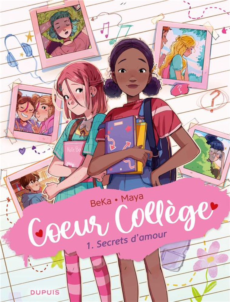 COEUR COLLEGE - C UR COLLEGE - TOME 1 - SECRETS D-AMOUR - BEKA/MAYA - DUPUIS