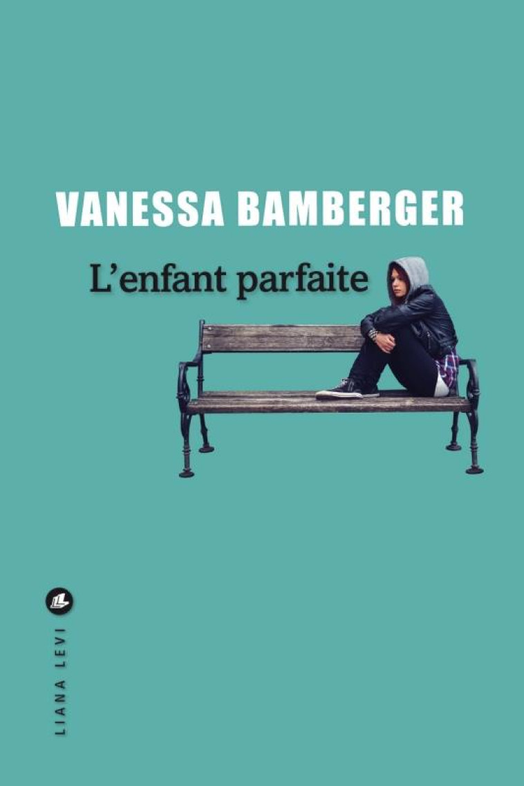 L-ENFANT PARFAITE - BAMBERGER VANESSA - LEVI