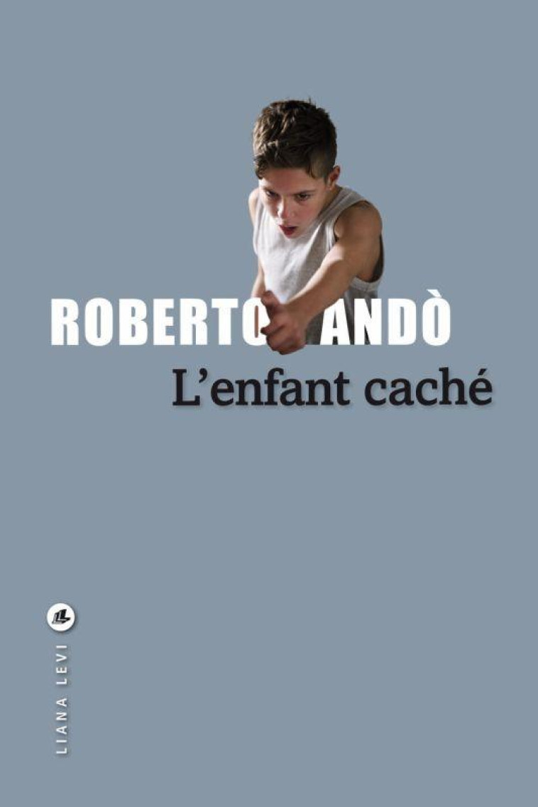 L-ENFANT CACH? - ANDO ROBERTO - LEVI