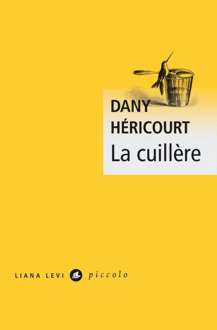 LA CUILLERE - HERICOURT DANY - LEVI