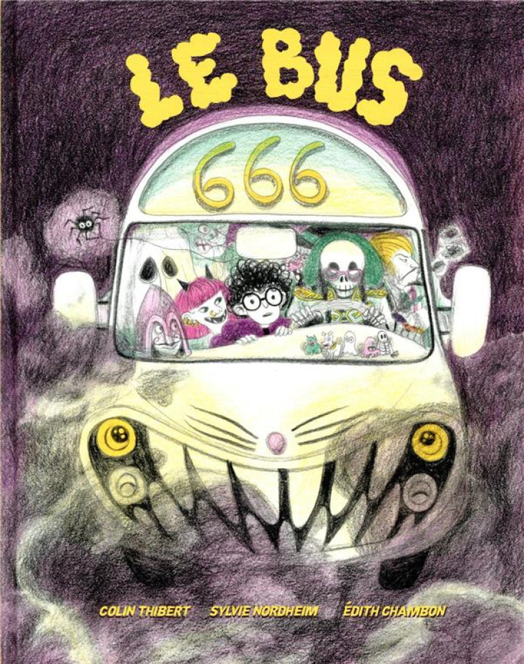 LE BUS 666 - THIBERT/CHAMBON - THIERRY MAGNIER