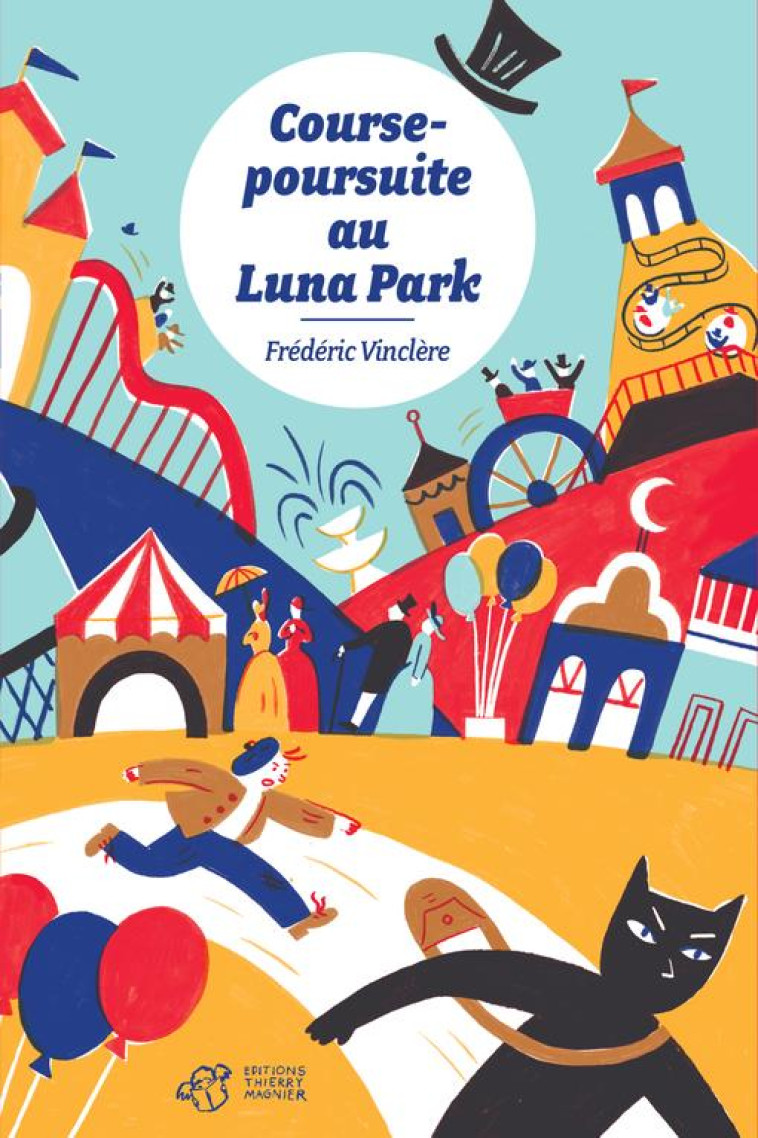 COURSE-POURSUITE AU LUNA PARK - VINCLERE/ESCORIZA - THIERRY MAGNIER