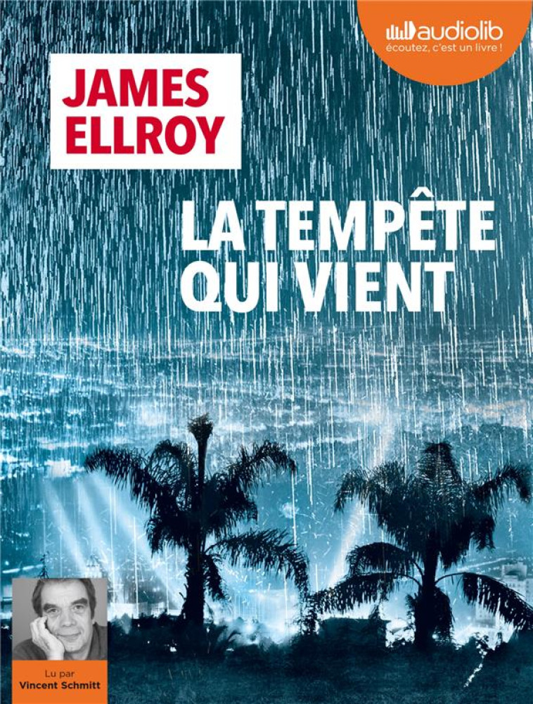 LA TEMPETE QUI VIENT - LIVRE AUDIO - ELLROY JAMES - AUDIOLIB