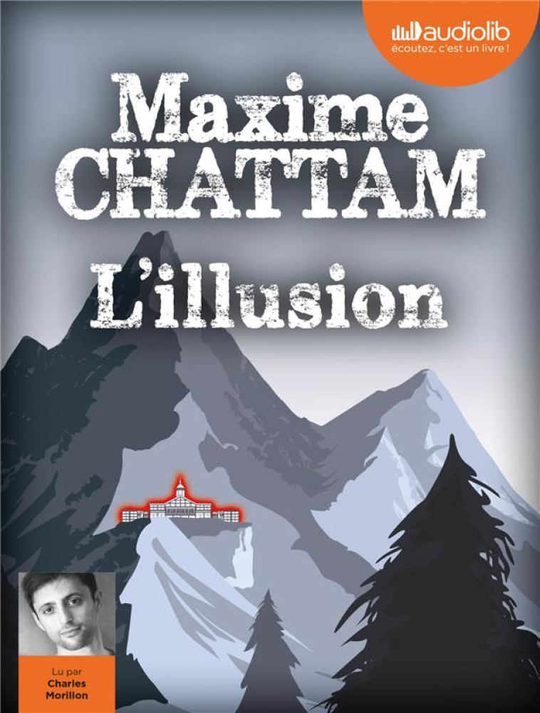 L-ILLUSION - LIVRE AUDIO 2 CD MP3 - CHATTAM MAXIME - AUDIOLIB