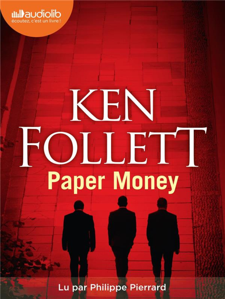 PAPER MONEY - LIVRE AUDIO 1 CD MP3 - FOLLETT KEN - AUDIOLIB