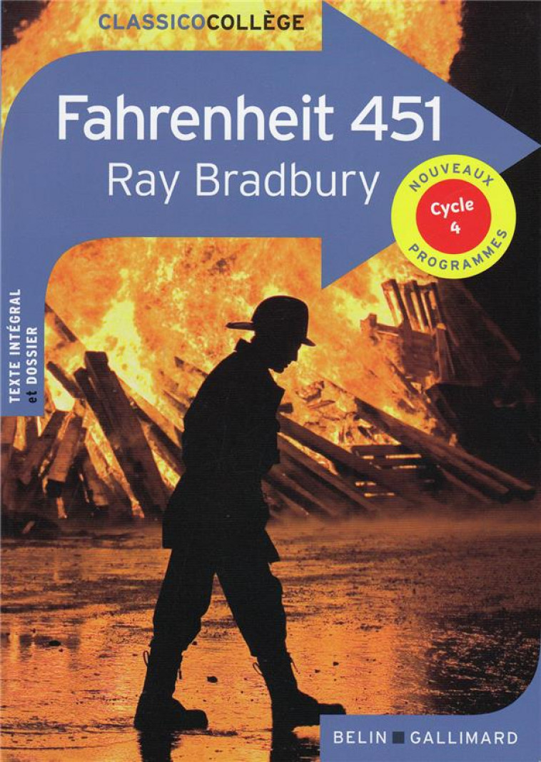 FAHRENHEIT 451 DE RAY BRADBURY (ED CLASSICO COLLEGE) - BRADBURY RAY - BELIN