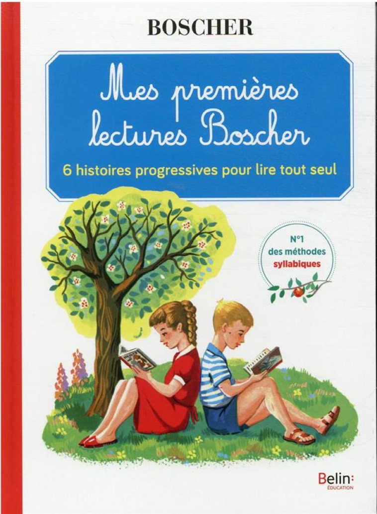 MES PREMIERES LECTURES BOSCHER - 6 HISTOIRES PROGRESSIVES POUR LIRE TOUT SEUL - SANSEY/GAUTIER - BELIN