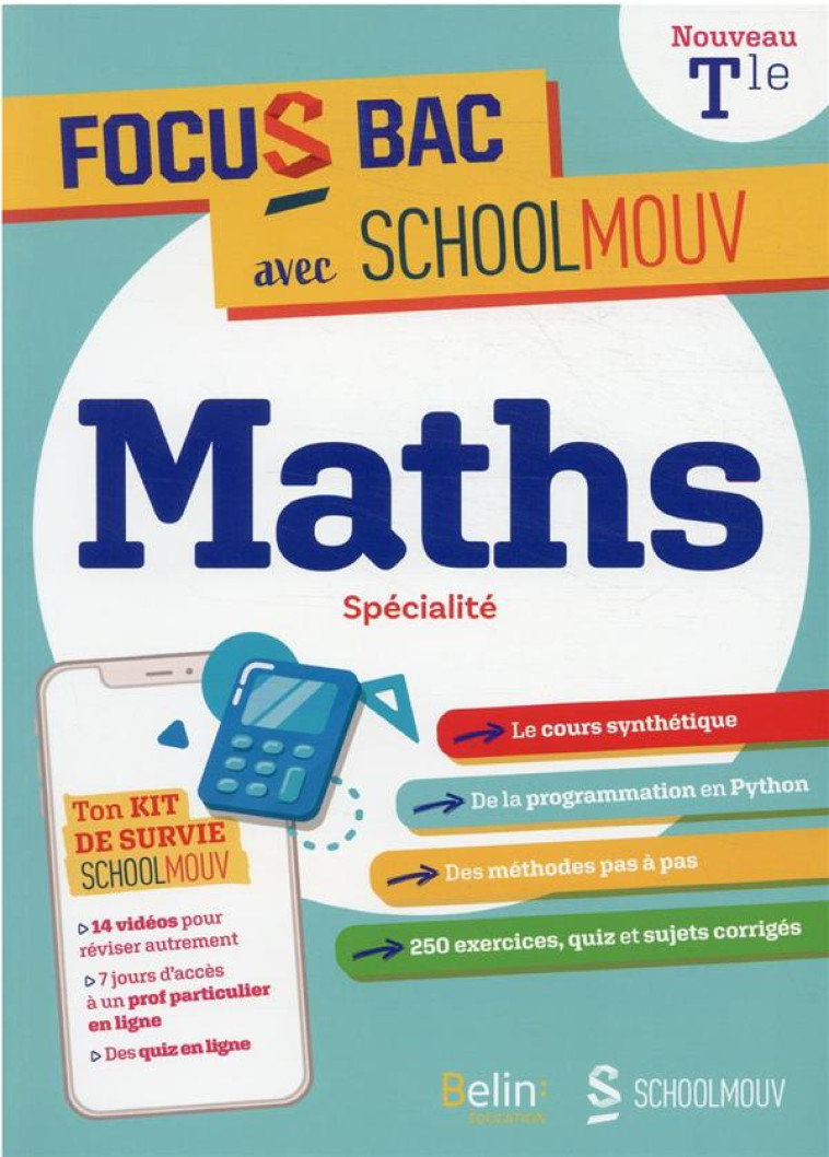 MATHS TERMINALE (SPECIALITE) - DECROCHE TON BAC AVEC SCHOOLMOUV - BILLOUET/ASSAD - BELIN