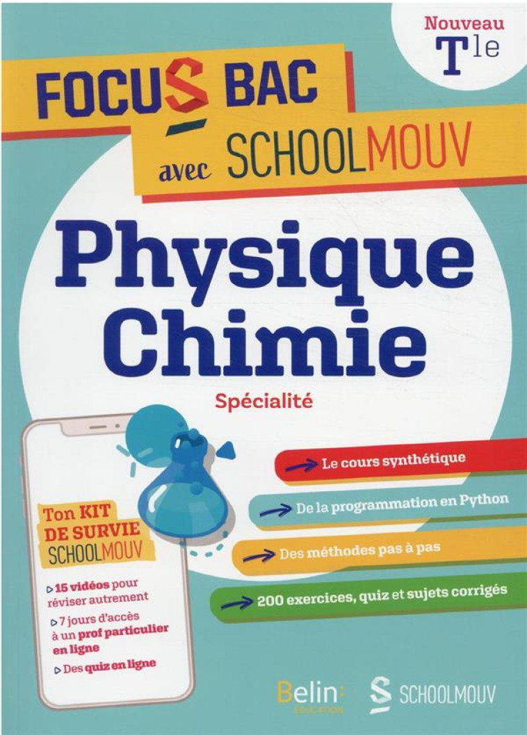 PHYSIQUE-CHIMIE  TERMINALE (SPECIALITE) - DECROCHE TON BAC AVEC SCHOOLMOUV - PRESSON BENJAMIN - BELIN