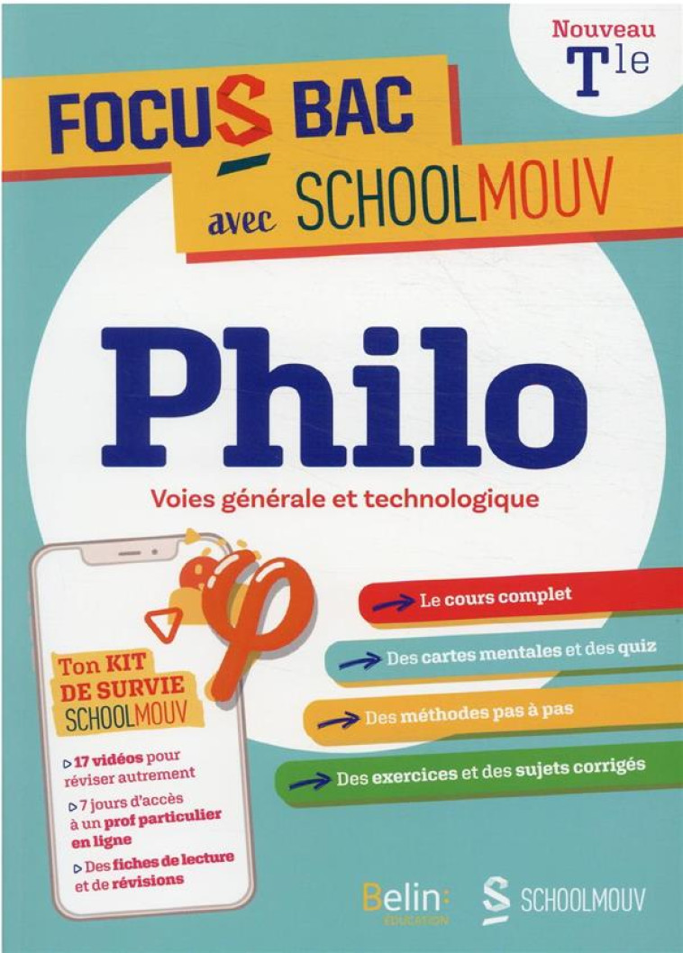 PHILO TERMINALE (VOIES GENERALE ET TECHNOLOGIQUE) - DECROCHE TON BAC AVEC SCHOOLMOUV - LAMBERT/SIMON - BELIN