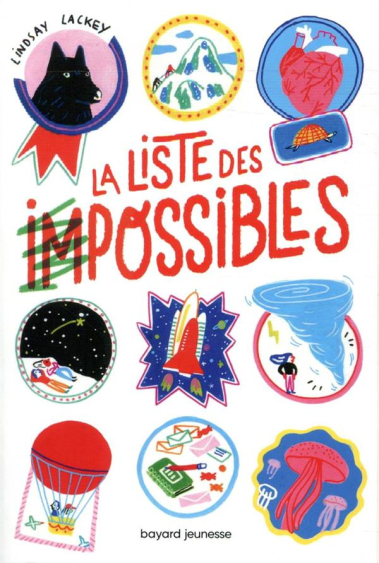 LA LISTE DES IMPOSSIBLES - LACKEY LINDSAY - BAYARD JEUNESSE