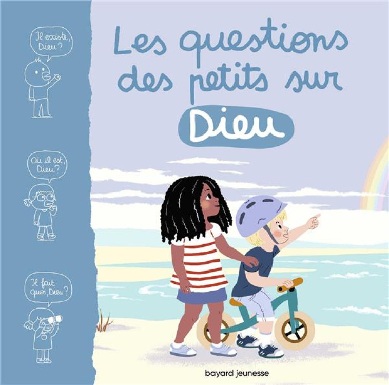 LES QUESTIONS DES PETITS SUR DIEU - AUBINAIS/ESTIENNE - BAYARD JEUNESSE