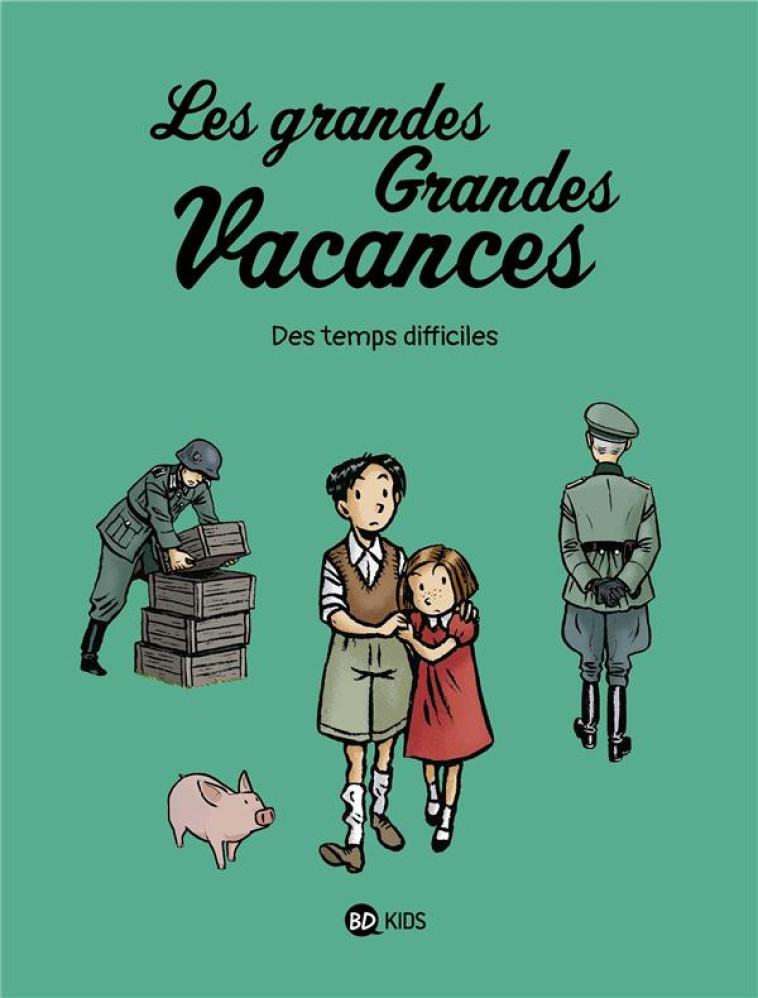 LES GRANDES GRANDES VACANCES, TOME 03 - LES GRANDES GRANDES VACANCES 3 - BOULET/HEDELIN - BAYARD JEUNESSE