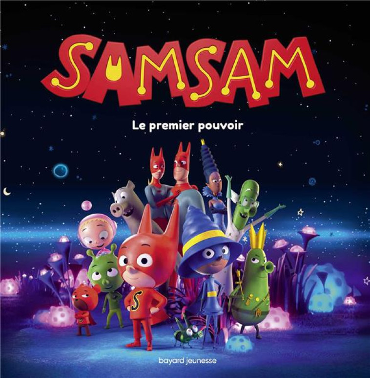 SAMSAM - L-ALBUM DU FILM - REGNAUD JEAN - BAYARD JEUNESSE