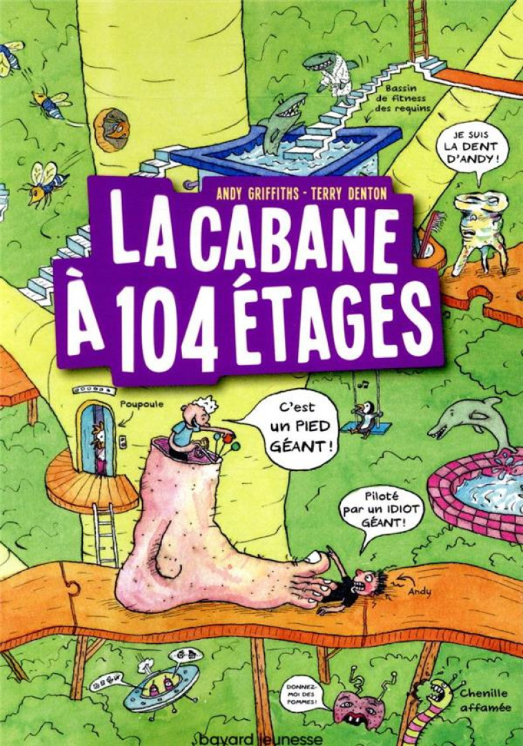 LA CABANE A 13 ETAGES, TOME 08 - LA CABANE A 104 ETAGES - GRIFFITHS/DENTON - BAYARD JEUNESSE