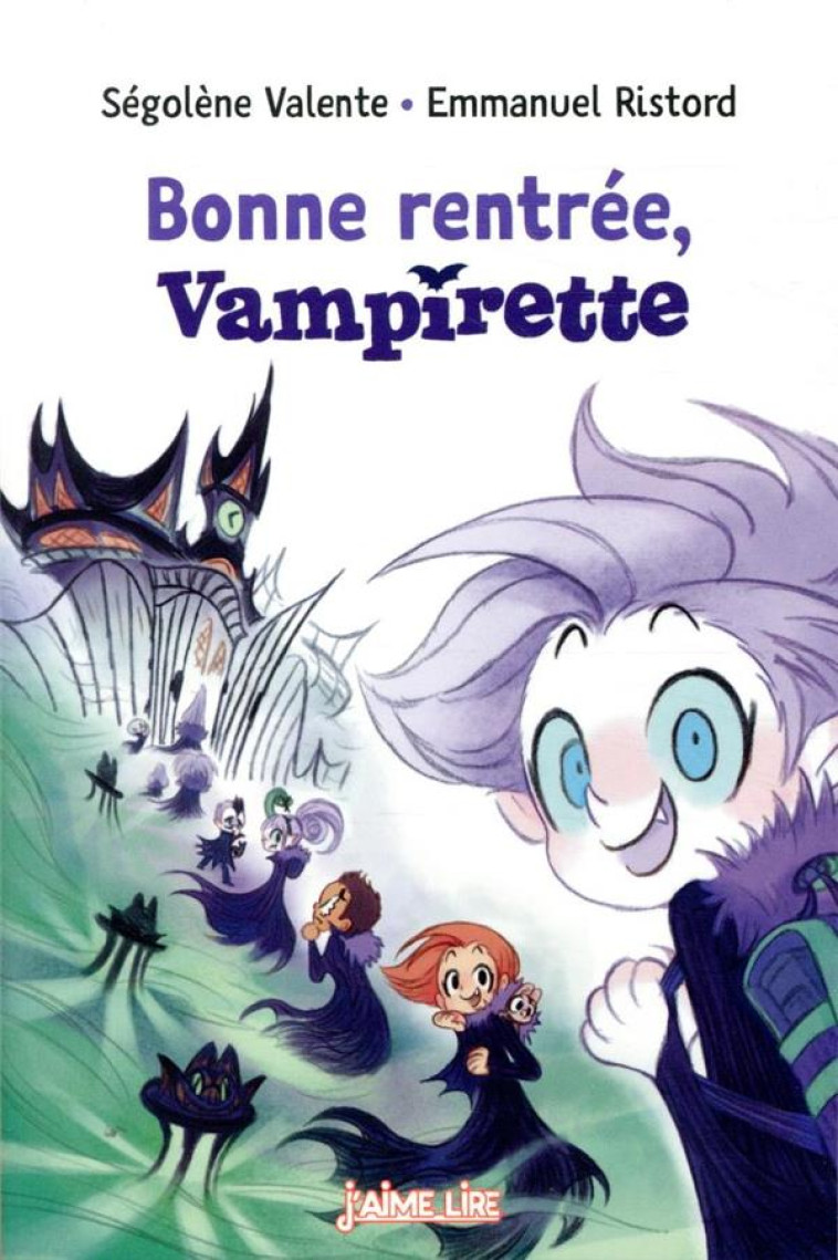 BONNE RENTREE VAMPIRETTE - VALENTE/RISTORD - BAYARD JEUNESSE