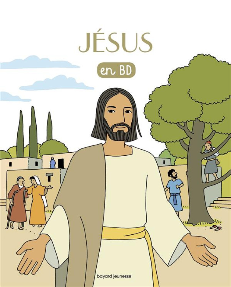 JESUS EN BD- LES CHERCHEURS DE DIEU, TOME 21 - - MARCHON BENOIT - BAYARD JEUNESSE