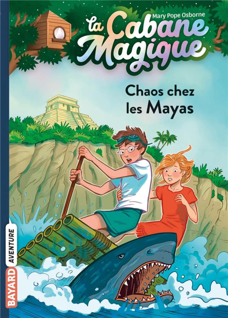 LA CABANE MAGIQUE, TOME 48 - EN VACANCES CHEZ LES MAYAS - POPE OSBORNE/MASSON - NC