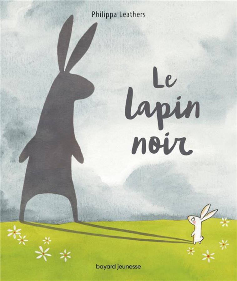 LE LAPIN NOIR - LEATHERS PHILIPPA - BAYARD JEUNESSE