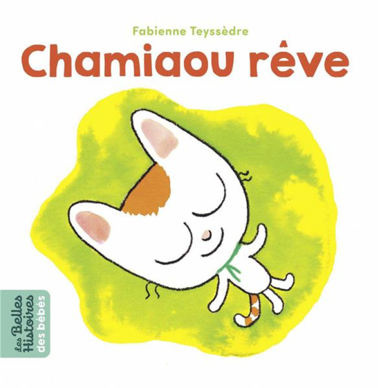 CHAMIAOU REVE - TEYSSEDRE FABIENNE - BAYARD JEUNESSE