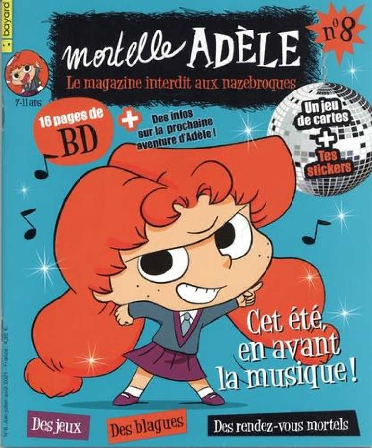 MAGAZINE MORTELLE ADELE N 8 - XXX - BAYARD JEUNESSE