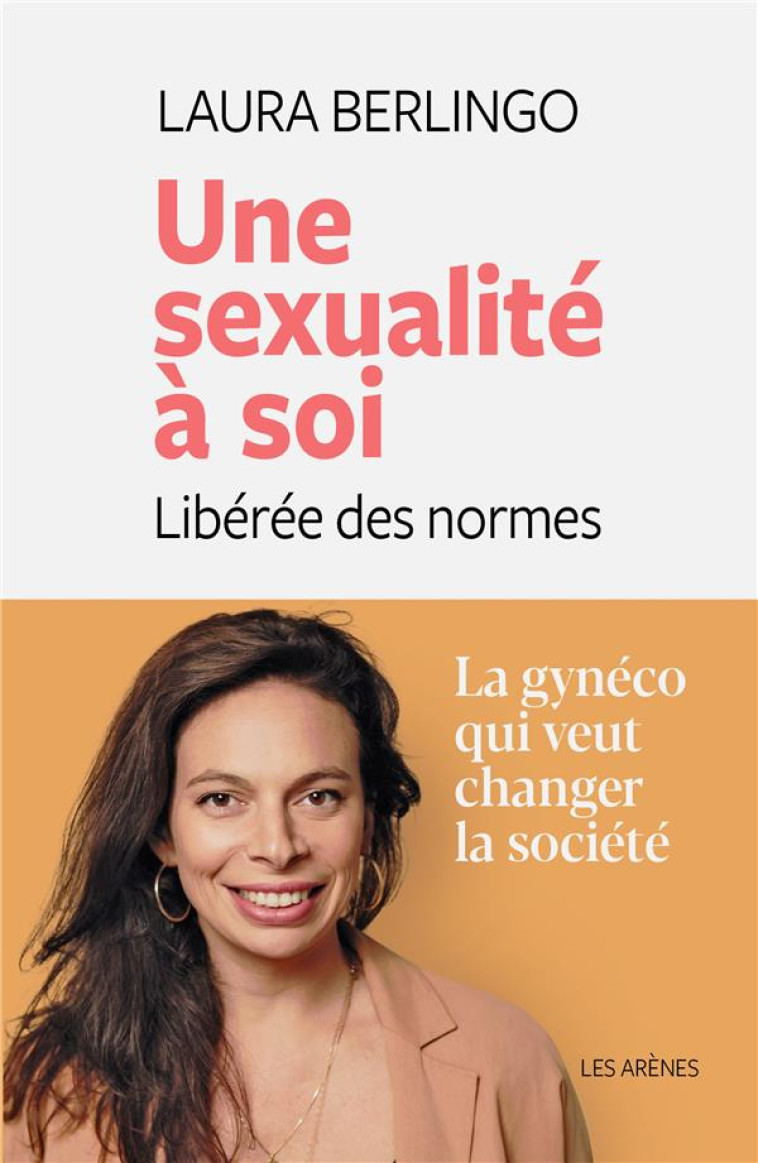 UNE SEXUALITE A SOI - BERLINGO LAURA - ARENES