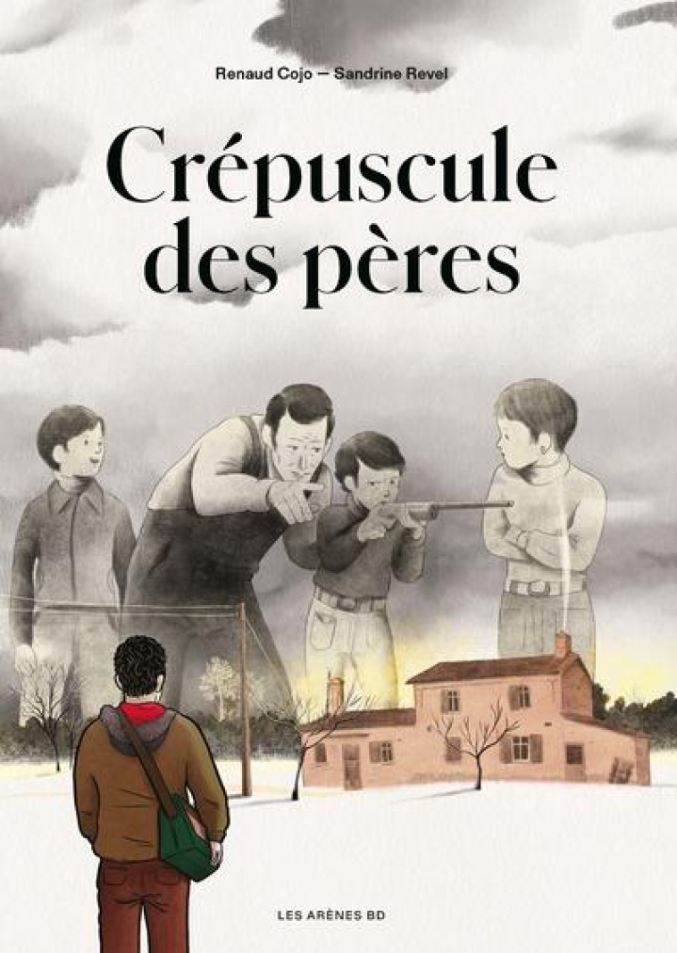 LE CREPUSCULE DES PERES - COJO/REVEL - ARENES