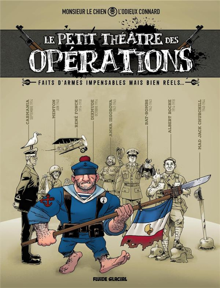 LE PETIT THEATRE DES OPERATIONS - TOME 01 - MONSIEUR LE CHIEN - FLUIDE GLACIAL