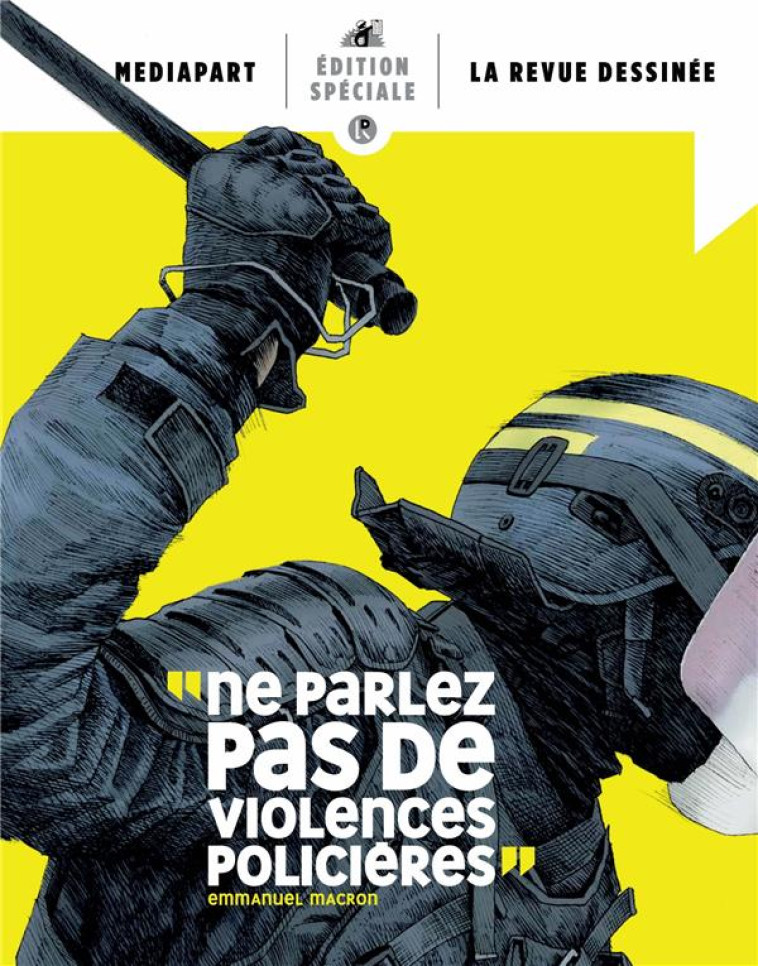 HORS-SERIE REVUE DESSINEE-NE PARLEZ PAS DE VIOLENCES POLICI?RES - XXX - NC