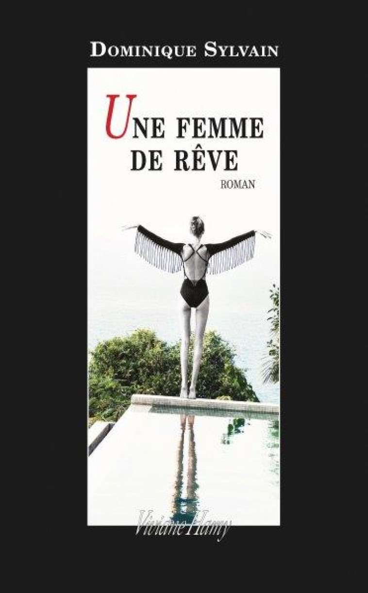 UNE FEMME DE REVE - SYLVAIN DOMINIQUE - VIVIANE HAMY