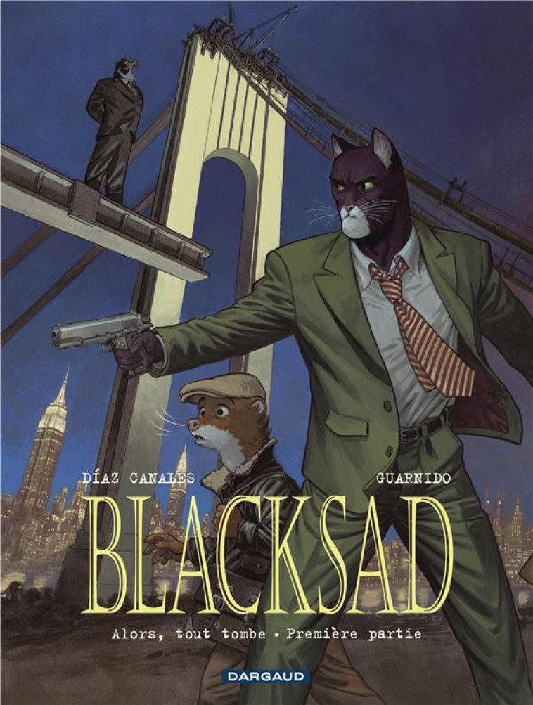 BLACKSAD - TOME 6 - ALORS TOUT TOMBE - DIAZ CANALES JUAN - DARGAUD