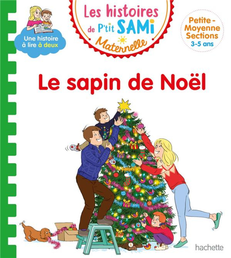 LE SAPIN DE NOEL-ALBUM 10 P-TIT SAMI MATERNELLE - CLERY/BOYER - HACHETTE