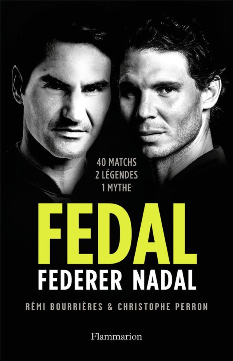 FEDAL : FEDERER NADAL - - PERRON/BOURRIERES - FLAMMARION