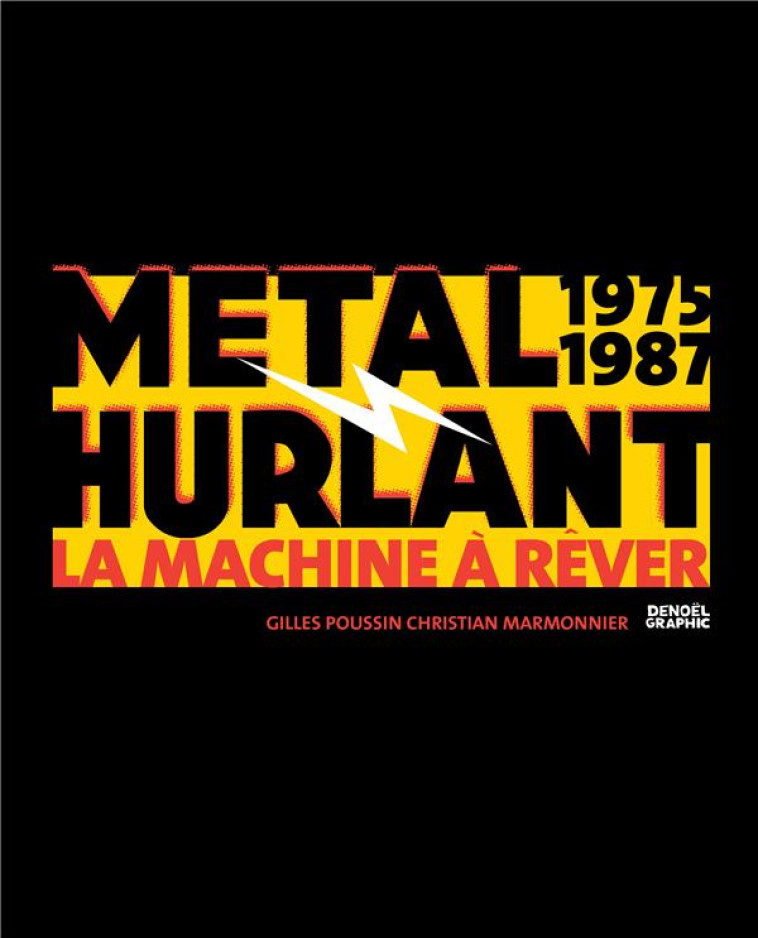 METAL HURLANT - LA MACHINE A REVER - POUSSIN/MARMONNIER - CERF