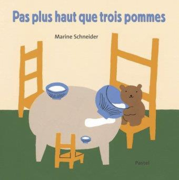 PAS PLUS HAUT QUE 3 POMMES - SCHNEIDER MARINE - EDL