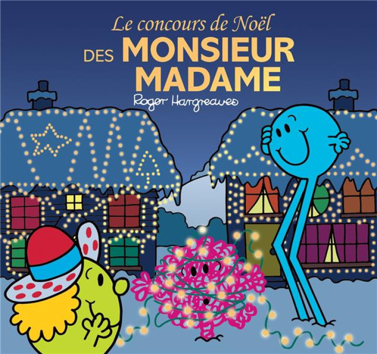 MONSIEUR MADAME- LE CONCOURS DE NOEL - HARGREAVES-A - HACHETTE