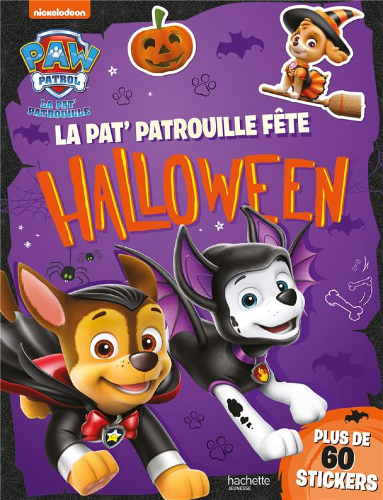 LA PAT- PATROUILLE FETE HALLOWEEN - XXX - HACHETTE