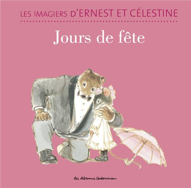 JOURS DE FETES-IMAGIER ERNEST & CELESTINE T3 - VINCENT - CASTERMAN